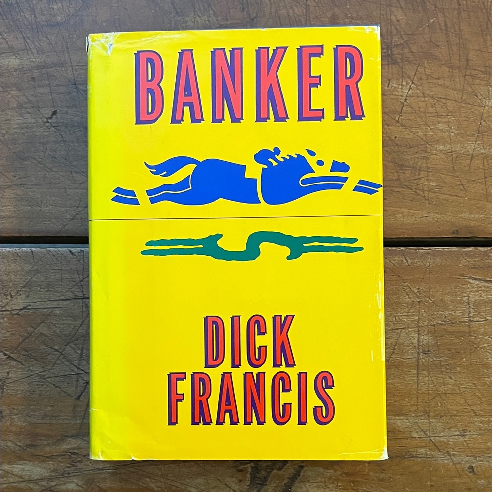 Hardcover Fiction || Banker by Dick Francis